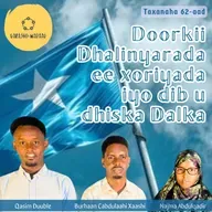 62. Doorkii Dhalinyarada ee xoriyada iyo dib u dhiska Dalka