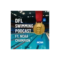 NCAA Champion x DFL Swimming Podcast