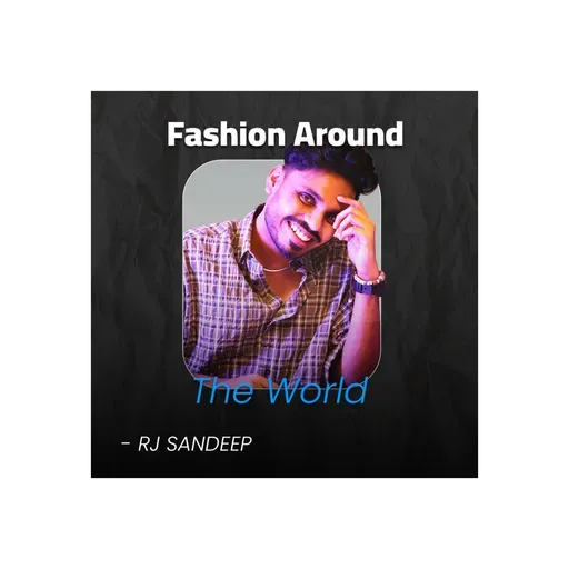 Fashion Around The World | FASHION & MORE