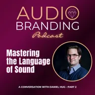 Mastering the Language of Sound: A Conversation with Daniel Hug - Part 2