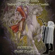 Episode 1487: PROPHECY HOUR: Turkey and the Return of Messiah