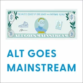 Alt Goes Mainstream