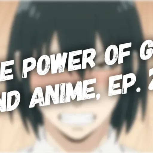 The Power of God and Anime Podcast, Episode 25: Yuri Briar Doesn’t Know Best (Job Series, Part 3)
