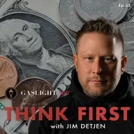 #65 The Coin Shortage That Wasn’t · Think First