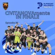 Episodio 86 M - CIVITANOVAmente in Finale