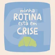 Minha rotina está em crise (e talvez a sua também) EP#64