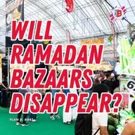 #841 Will Ramadan bazaars disappear?