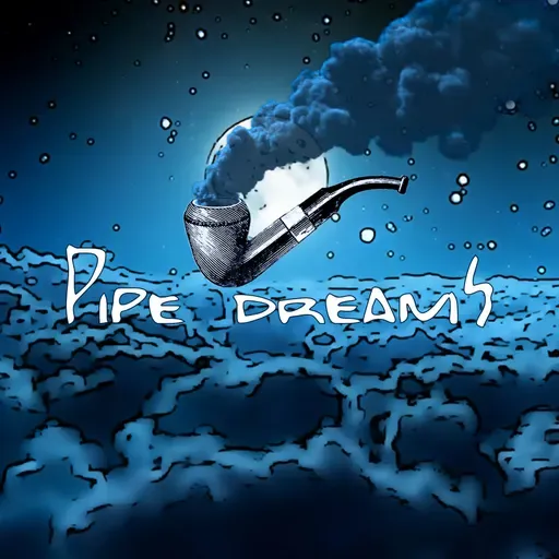 Pipe Dreams 2025-09-29 21:00