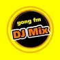 Gong FM - DJ Mix