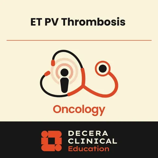 Thrombotic Events and ET/PV: What You Should Know
