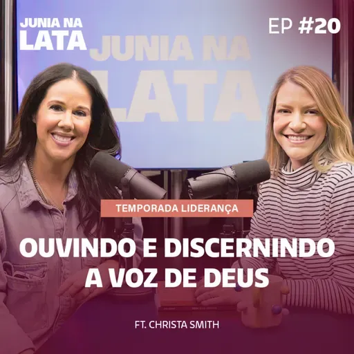 LIDERANÇA #20: Liderança Profética: Ouvindo e Discernindo a Voz de Deus Ft. Christa Smith