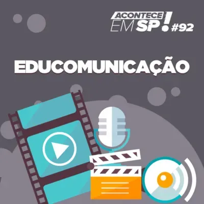 #092 - 20 anos de educomunicação