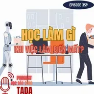 Học làm gì khi việc làm biến mất?