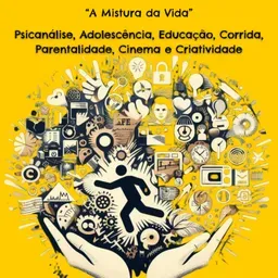 Juntos para Educar - A Mistura da Vida 