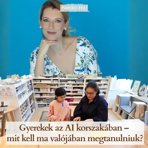 Gyerekek az AI korszakában – mit kell ma valójában megtanulniuk?