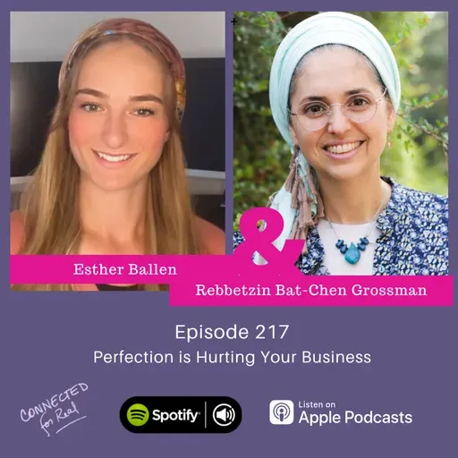 217. Perfection is Hurting Your Business