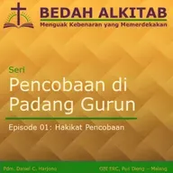 Seri Pencobaan di Padang Gurun 01 - Hakikat Pencobaan