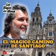 🔮 EL MÁGICO CAMINO DE SANTIAGO ✨​ Los Viajes del Alma Galicia ✈️​✨