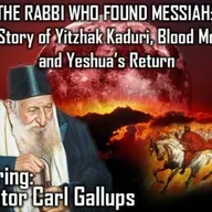 Episode 1533: PROPHECY HOUR:THE RABBI WHO FOUND MESSIAH: The Story of Yitzhak Kaduri, Blood Moons, and Yeshua’s Return  Featuring: Pastor Carl Gallops