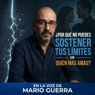 ¿Por qué no puedes sostener tus límites con quien más amas?