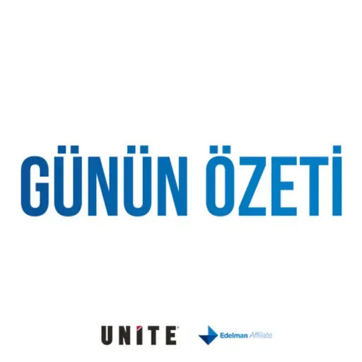 UNITE Edelman - Günün Özeti 31.05.2021