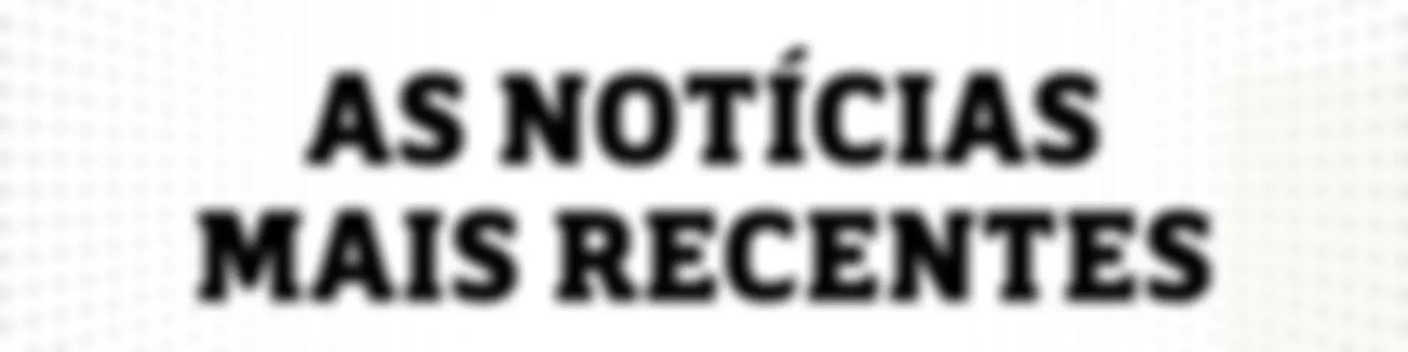 As Notícias Mais Recentes da CBN