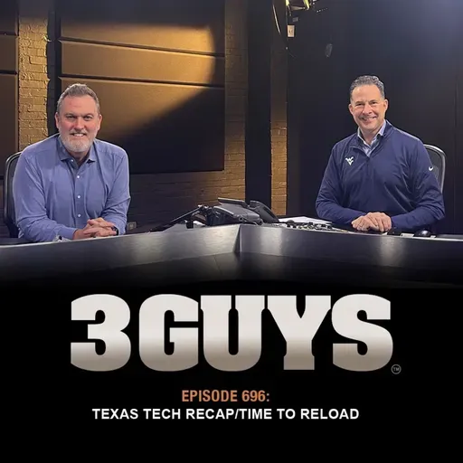 3 Guys Before The Game - Texas Tech Recap & Reload (Episode 696)