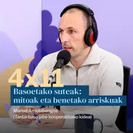 Egonarria 4x11: Basoetako suteak: mitoak eta benetako arriskuak