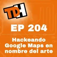 204 Hackeando Google Maps en nombre del arte