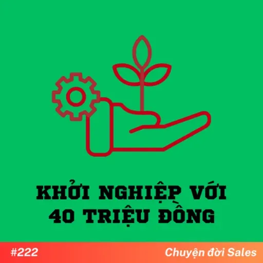 #222. Khời nghiệp với 40tr