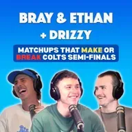 Bray & Ethan + Drizzy | Key Match Ups, Freo vs The Suns & Early Colts Start!