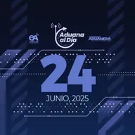 Aduana al Día - 24 de junio de 2025