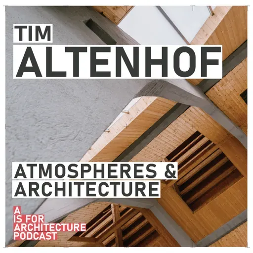 Tim Altenhof: Atmospheres and architecture.