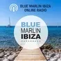 Ibiza Sonica - Blue Marlin Ibiza Radio