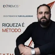 VOCÊ ESTÁ DEIXANDO DINHEIRO NA MESA COM YURI VILLAS BOAS | EXTREMOS