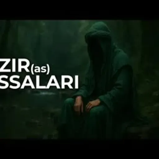 Hızır (a.s.) Kıssaları — Bilinmeyen Hikmetlerle Dolu Dini Hikâyeler