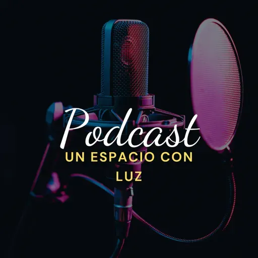 UN ESPACIO CON LUZ * 2025-06-28 10:45