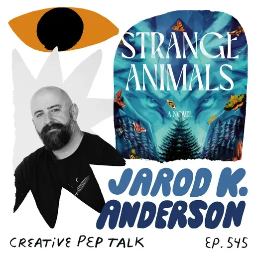 545 - Make Your Life & Creative Work More Rich with Meaning with Jarod K. Anderson