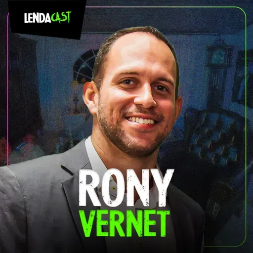 PRESENÇAS SOBRENATURAIS E NÃO HUMANAS com Rony Vernet | LendaCast #244