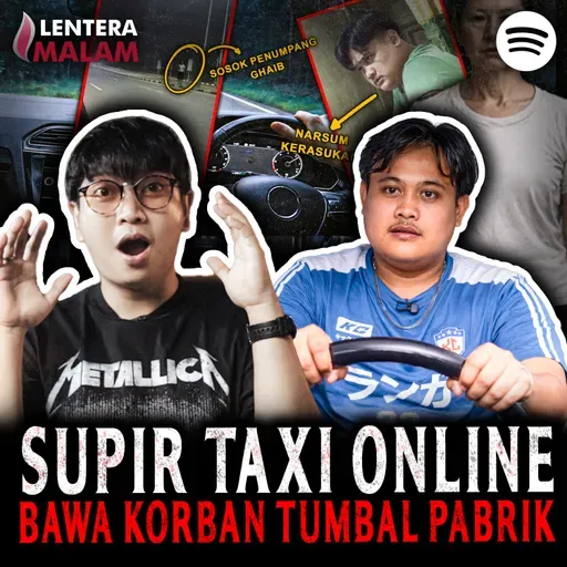 826 WADUHH !! ANGKUT ARWAH PENUMPANG, DAPAT TEROR SETIAP HARI!!!