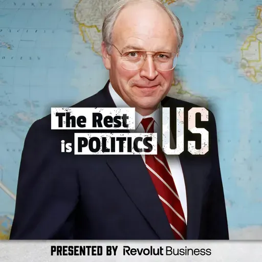126. Dick Cheney: The Most Controversial Vice President in History?
