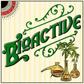 BIOACTIVE