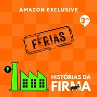 HISTÓRIAS DA FIRMA - ESPECIAL DE FÉRIAS