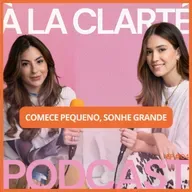 Comece pequeno, sonhe grande