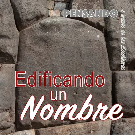 Edificando un nombre