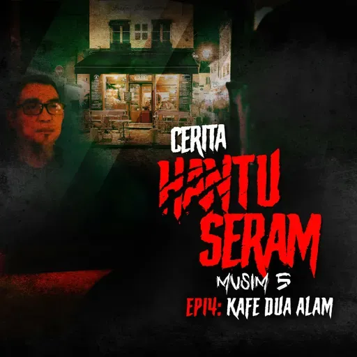 Kafe Dua Alam | Cerita Hantu Seram S5EP14
