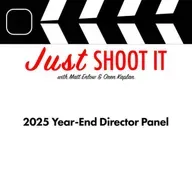 2025 Year-End Director Panel - Just Shoot It 508