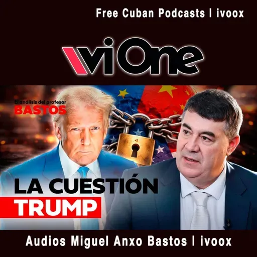 #308 | Miguel Anxo Bastos sobre el impacto Trump