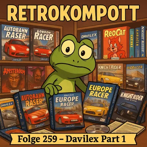 RETROKOMPOTT - 259 - Davilex Part 1 (02.11.2025)