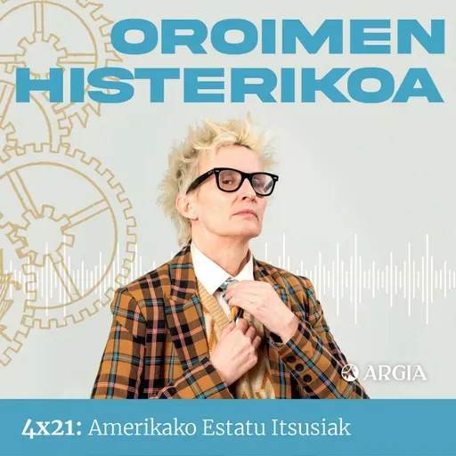 Oroimen Histerikoa 4x21: Amerikako Estatu Itsusiak